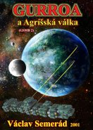 Gurroa a Agríšská válka