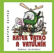 Krtek Vrtko a vrtulník - Marián Moncman