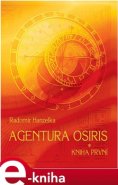 Agentura Osiris - Radomír Hanzelka