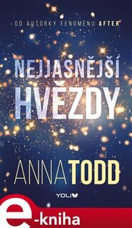Nejjasnější hvězdy - Anna Todd