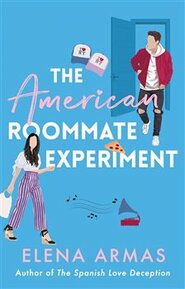 American Roommate Experiment - Elena Armas