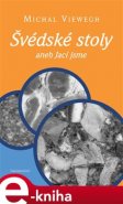 Švédské stoly aneb Jací jsme - Michal Viewegh