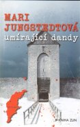 Umírající dandy - Mari Jungstedtová