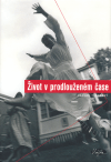 Život v prodlouženém čase - Václav Táborský