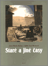 Staré a jiné časy - Martin Reiner