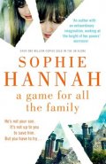 A Game for All Familly - Sophie Hannah