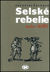 Selské rebelie roku 1680 - Jaroslav Čechura