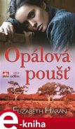 Opálová poušť - Elizabeth Haran