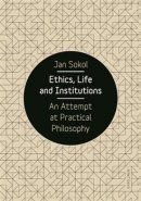 Ethics, Life and Institutions