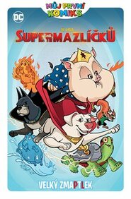 Můj první komiks: DC Liga supermazlíčků: Velký zmaptlek - Heath Corson