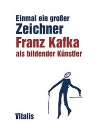 Franz Kafka als bildender Künstler - Niels Bokhove