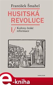 Husitská revoluce I