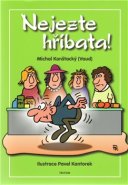 Nejezte hříbata! - Michal Konštacký (Vaud)