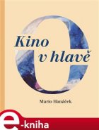 Kino v hlavě - Mario Hanáček, Jan Samec