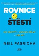 Rovnice ke štěstí - Neil Pasricha