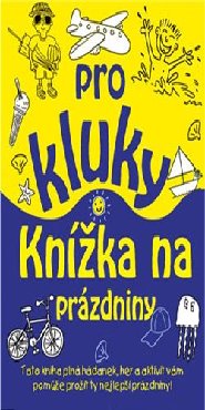 Knížka na prázdniny pro kluky