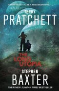 The Long Utopia - The Long Earth 4 - Terry Pratchett, Stephen Baxter