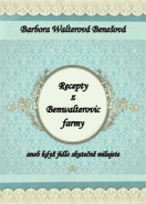Recepty z Benwalterovic farmy