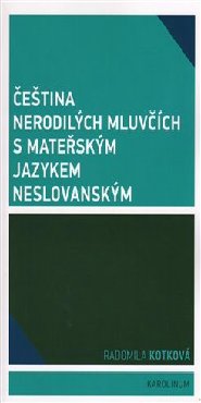 Čeština nerodilých mluvčích s mateřským jazykem neslovanským