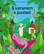 S varanem v posteli