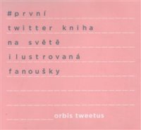 Orbis Tweetus - Otto Bohuš