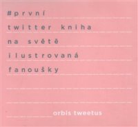 Orbis Tweetus - Otto Bohuš