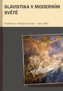Slavistika v moderním světě - Hana Vaňková, Marek Příhoda