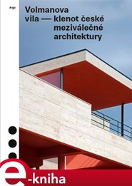 Volmanova vila - klenot české meziválečné architektury