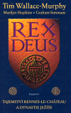 Rex Deus - Tim Wallace-Murphy, Marilyn Hopkins, Graham Simmans