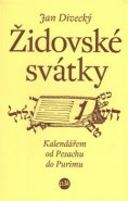 Židovské svátky - Jan Divecký