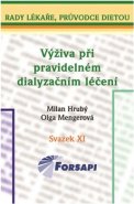 Výživa při pravidelném dialyzačním léčení - Milan Hrubý, Olga Mengerová