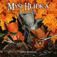 Myší hlídka 1: Podzim 1152