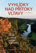 Vyhlídky nad přítoky Vltavy - Ivan Klich