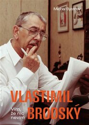 Vlastimil Brodský: Vím, že nic nevím