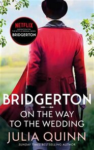Bridgerton - On the Way to the Wedding - Julia Quinnová