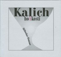 Kalich hořkosti - Miloslav Pouzar