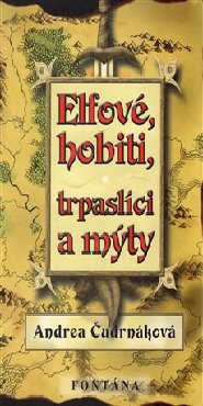 Elfové, hobiti, trpaslíci a mýty