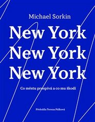 New York, New York, New York - Michael Sorkin