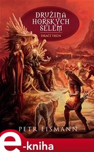 Družina Horských šelem: Dračí trůn