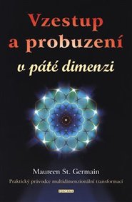 Vzestup a probuzení v páté dimenzi