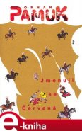 Jmenuji se Červená - Orhan Pamuk