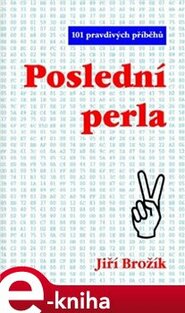 Poslední perla - Jiří Brožík