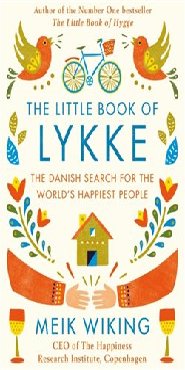 The Litle Book of Lykke: The Danish
