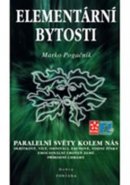 Elementární bytosti - Paralelní světy kolem nás - Marko Pogačnik