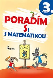 Poradím si s matematikou 3.ročník - Petr Šulc