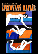 Zfetovaný kaviár