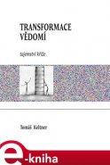 Transformace vědomí - Tomáš Keltner