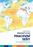 Žákovský atlas - pracovní sešit pro 2. stupeň základních škol