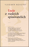 Eseje o ruských spisovatelích - Vladimír Novotný