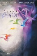 Černá orchidej - Dave McKean, Neil Gaiman